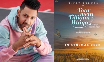 Gippy Grewal starrer ‘Yaar Mera Titliyan Warga’ will soon release on this date !