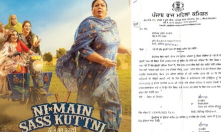 Punjab State Women Commission summoned the makers of movie ‘Ni Mai Sass Kuttni