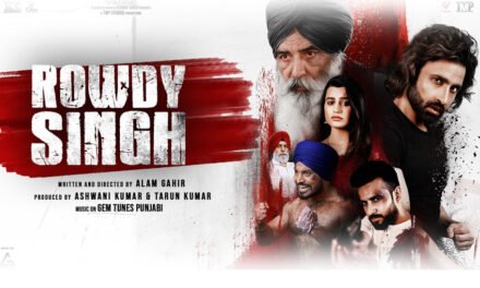 Rowdy Singh hitting screens on 26 August,2022