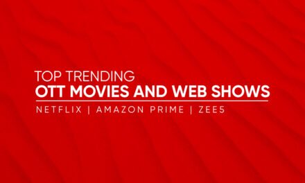 Top Trending Movies on OTT This Weekend