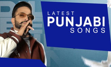 Latest Punjabi Songs