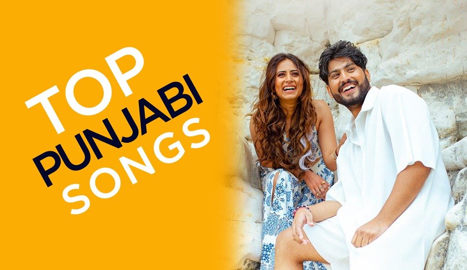 Top Punjabi Songs