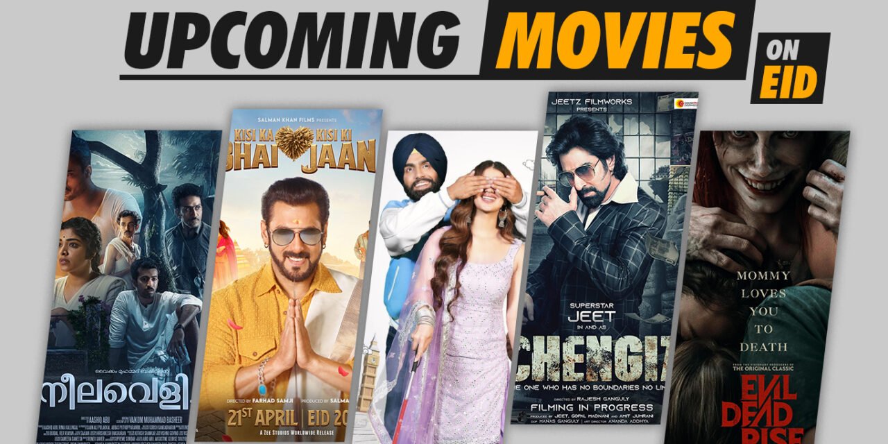 Theatres Movies on the occasion of Eid : 21April 2023