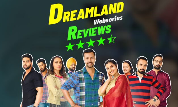 Dreamland | Punjabi Web series | Raj Singh Jhinjar