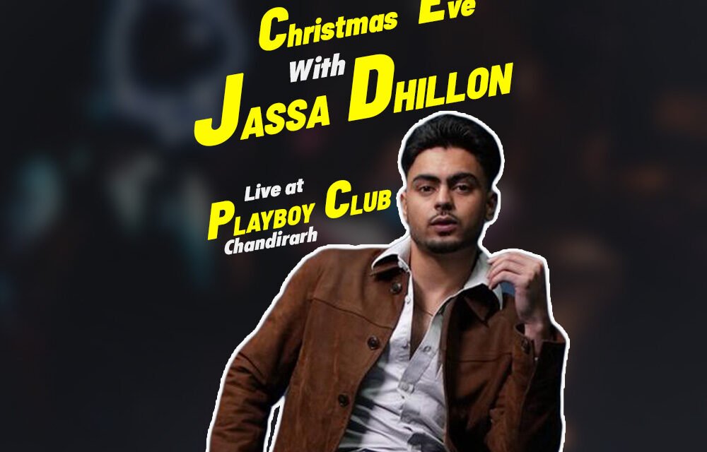 Christmas Eve: Jassa Dhillon | Playboy Club Chandigarh