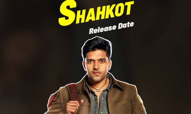 Shahkot | Punjabi Movie | Guru Randhawa