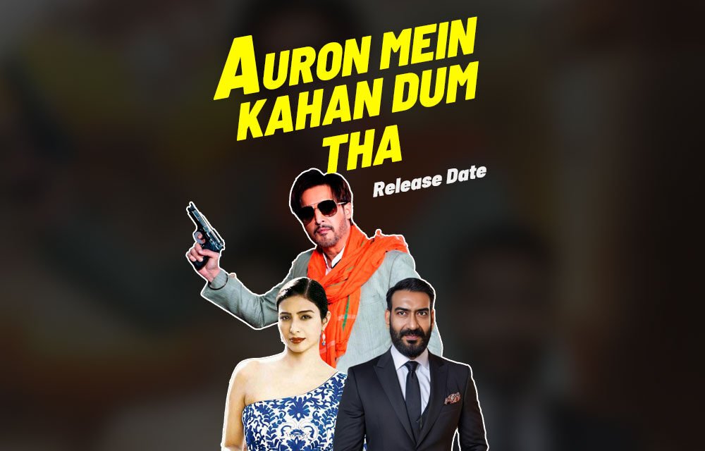 Auron Mein Kahan Dum Tha | New Hindi Movie | Ajay Devgn