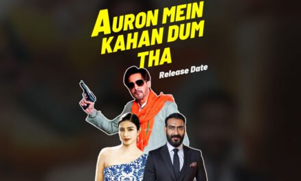 Auron Mein Kahan Dum Tha | New Hindi Movie | Ajay Devgn