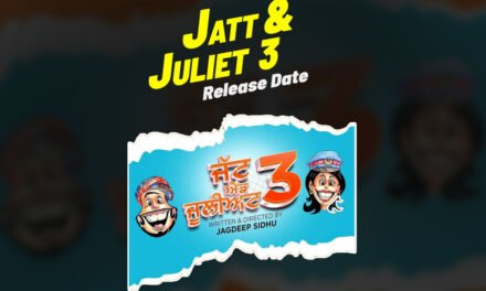 Jatt & Juliet 3 | New Punjabi Movie | Diljit Dosanjh