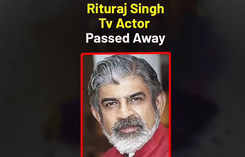 Rituraj Singh TV actor passes away at 59