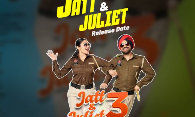 Jatt & Juliet 3 | New Punjabi Movie | Diljit Dosanjh