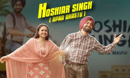 Hoshiar Singh (Apna Arastu) | New Punjabi Movie | Satinder Sartaaj